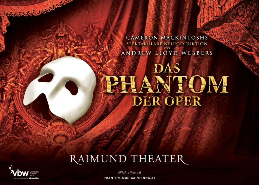 Vienna: Musical Tickets THE PHANTOM OF THE OPERA - Raimund Theater and a Mackintosh-Associated Phantom in Vienna
